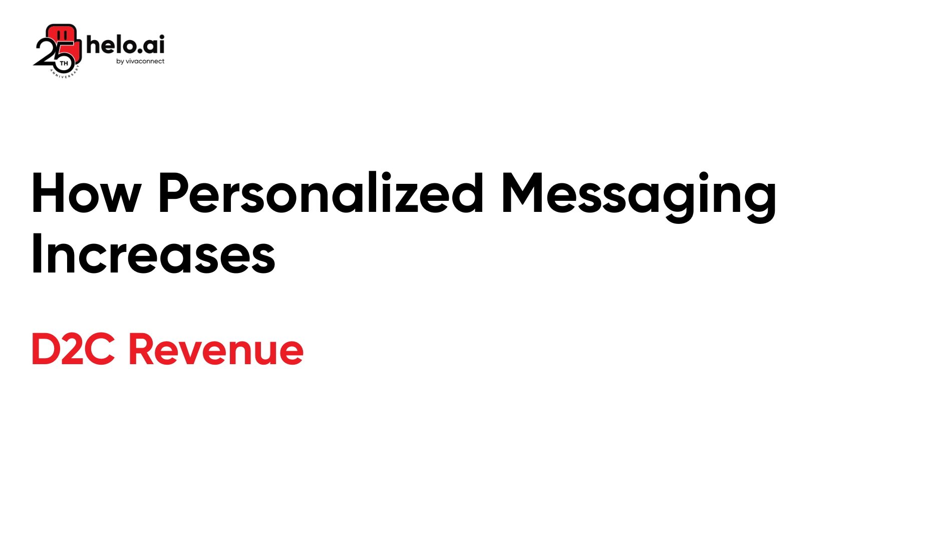 How Personalized Messaging Increases D2C Revenue